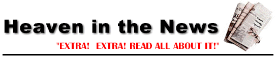 Heaven in the News